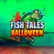 Fish Tales Halloween